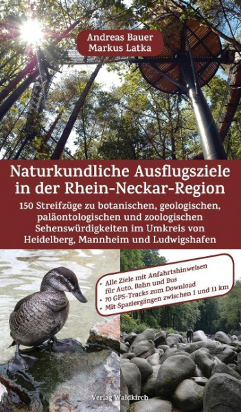 Naturkundliche Ausflugsziele in der Rhein-Neckar-Region