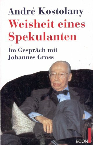 Weisheit eines Spekulanten.