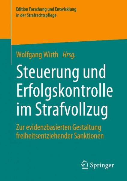 Steuerung und Erfolgskontrolle im Strafvollzug