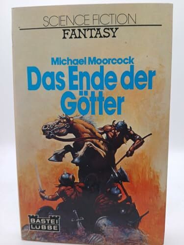 Das Ende der Götter. (Fantasy. Bastei Lübbe Taschenbücher)