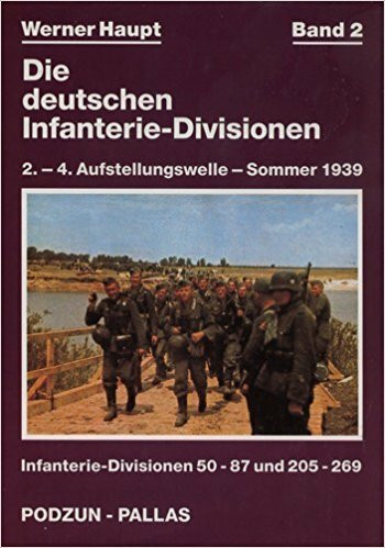 Die deutschen Infanterie- Divisionen 2. - 4. Aufstellungswelle
