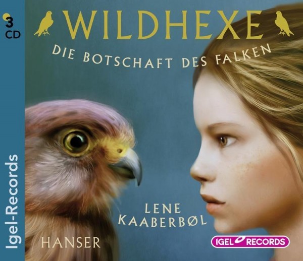 Wildhexe 02. Die Botschaft des Falken