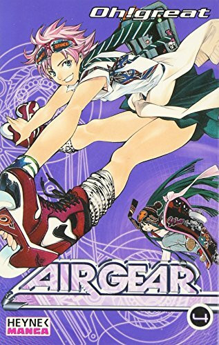 Air Gear: Bd. 4