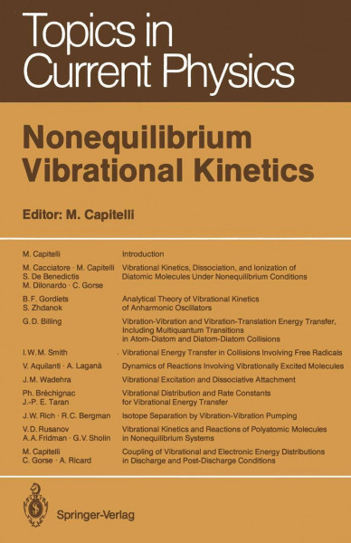 Nonequilibrium Vibrational Kinetics (Topics in Current Physics, Band 39)