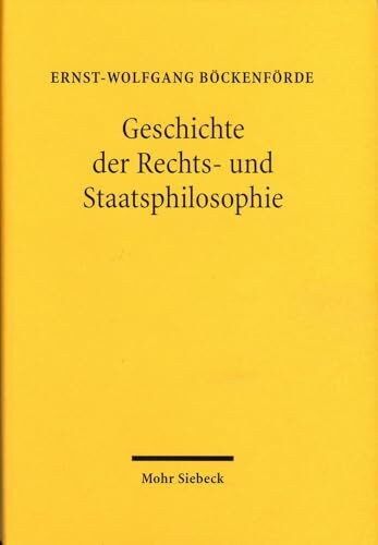 Geschichte der Rechts- und Staatsphilosophie: Antike und Mittelalter