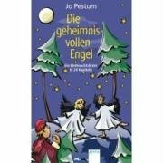 Die geheimnisvollen Engel: Ein Weihnachtskrimi in 24 Kapiteln