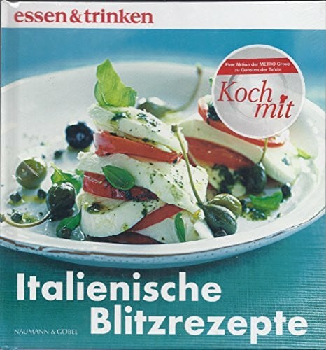 Italienische Blitzrezepte