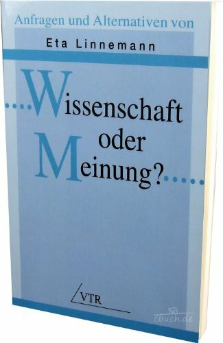 Wissenschaft oder Meinung?: Anfragen und Alternativen