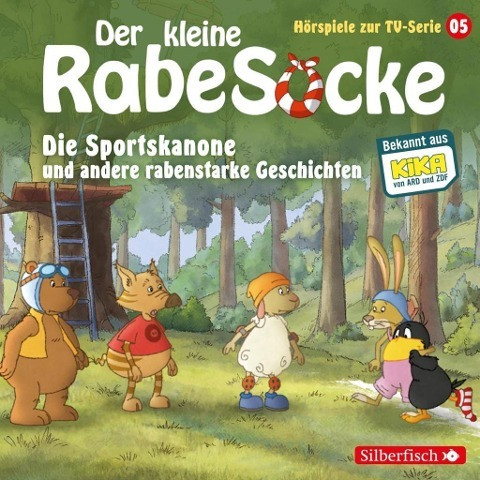 Der kleine Rabe Socke - Die Sportskanone und andere rabenstarke Geschichten