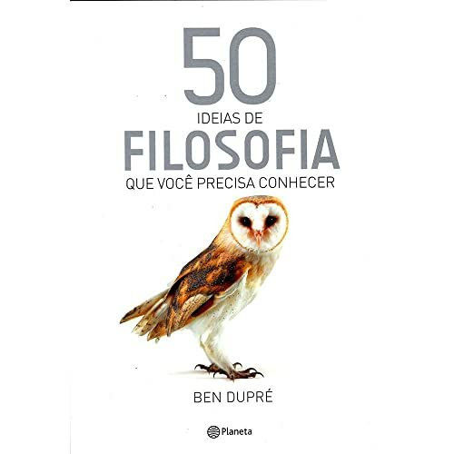 50 Ideias de Filosofia que Você Precisa Conhecer (Em Portuguese do Brasil)