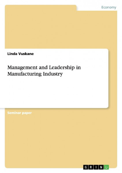 Management and Leadership in Manufacturing Industry