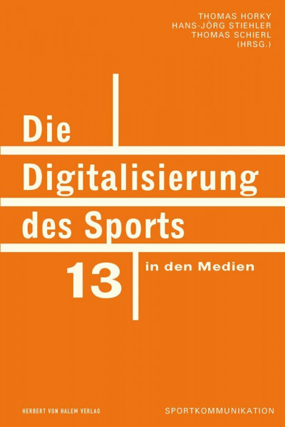 Die Digitalisierung des Sports in den Medien (Sportkommunikation)