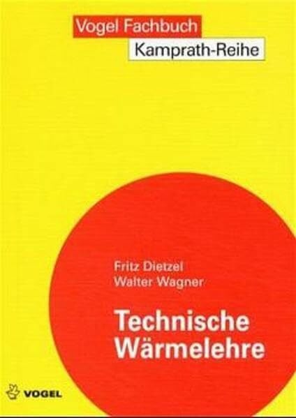 Technische Wärmelehre (Kamprath-Reihe)