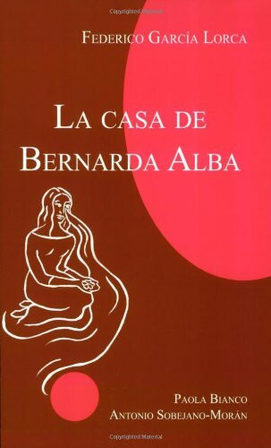 La Casa De Bernarda Alba (Focus Student Edition)