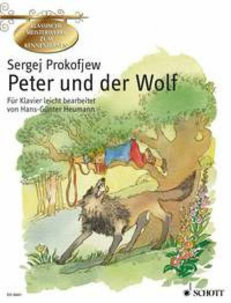 Peter und der Wolf: Eine musikalische Erzählung für Kinder leicht bearbeitet. op. 67. Klavier. (Klassische Meisterwerke zum Kennenlernen)