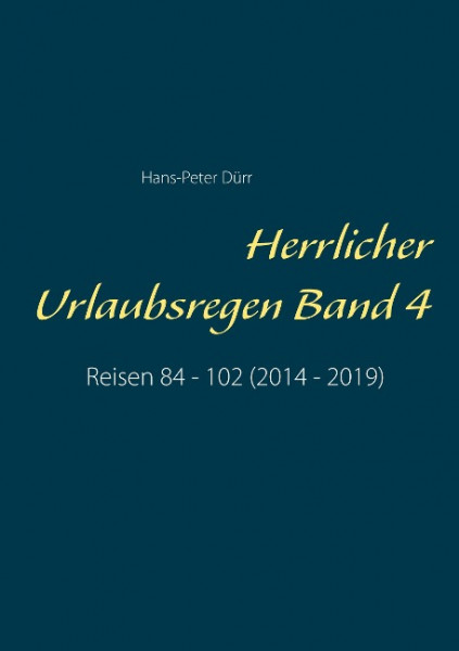 Herrlicher Urlaubsregen Band 4