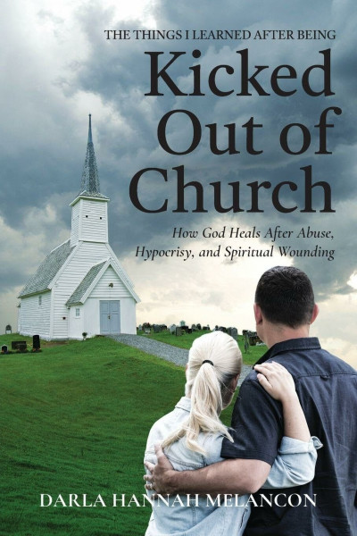 The Things I Learned After Being Kicked Out of Church