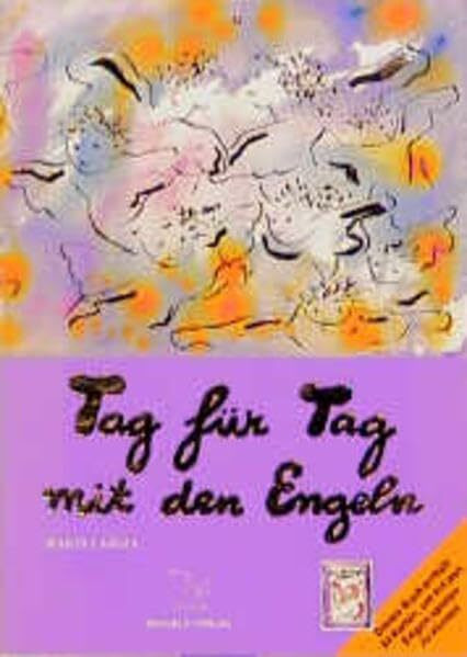 Tag für Tag mit den Engeln