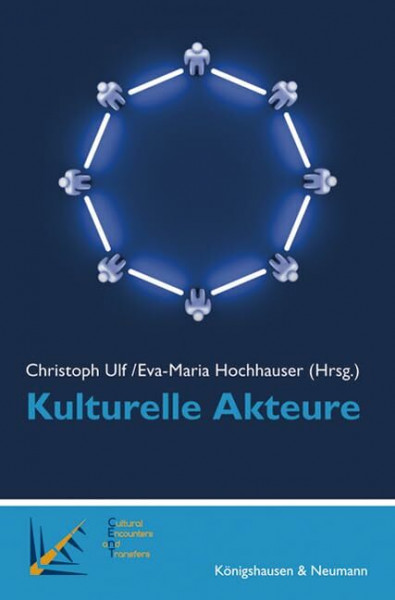 Kulturelle Akteure (Cultural Encounters and Transfers)
