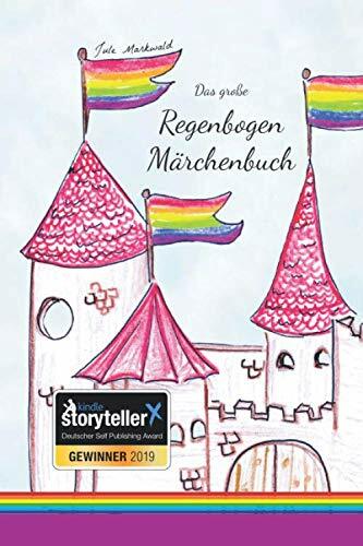Das Regenbogen Märchenbuch Das Regenbogen Märchenbuch