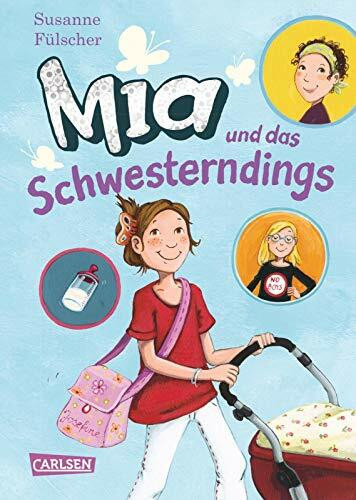 Mia 6: Mia und das Schwesterndings (6)