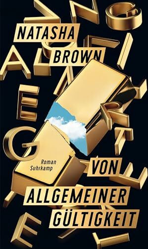 Von allgemeiner Gültigkeit: Roman | Ein Glanzstück über die Fabrikation der Wahrheit