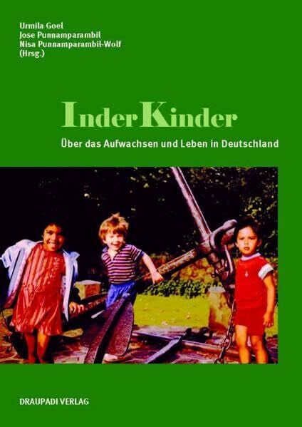 InderKinder: Über das Aufwachsen und Leben in Deutschland