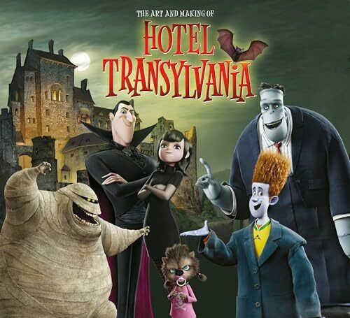 Art and Making of Hotel Transylvania