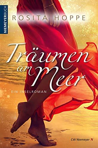 Träumen am Meer: Ein Inselroman