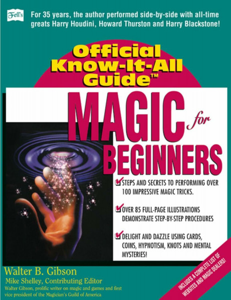 Fell's Magic for Beginners (Fell's Official Know-it-all Guide)