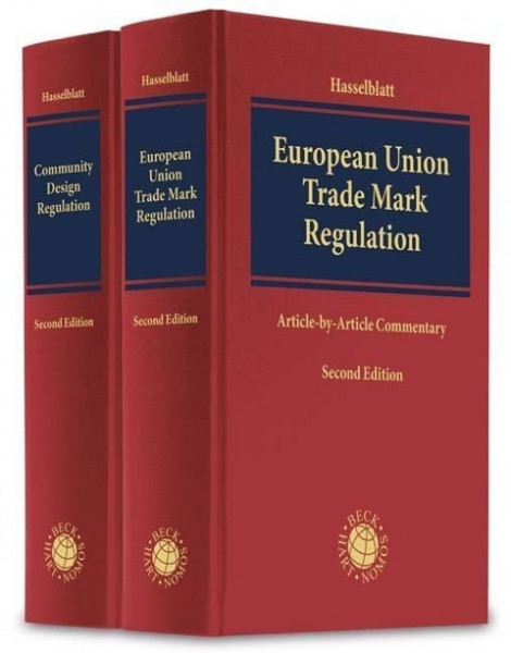 European Union Trade Mark Regulation and Community Design Regulation. 2 Bände