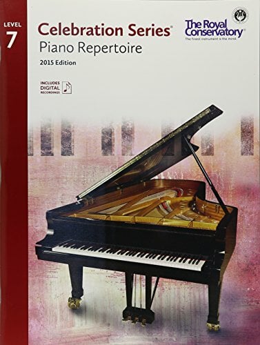 C5R07 - Royal Conservatory Celebration Series - Piano Repertoire Level 7 Book 2015 Edition C5R07 - Royal Conservatory Celebration Series - Piano Repertoire Level 7 Book 2015 Edition