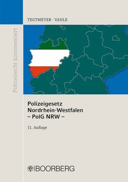 Polizeigesetz Nordrhein-Westfalen – PolG NRW –: Mit Erläuterungen (Polizeirecht kommentiert)