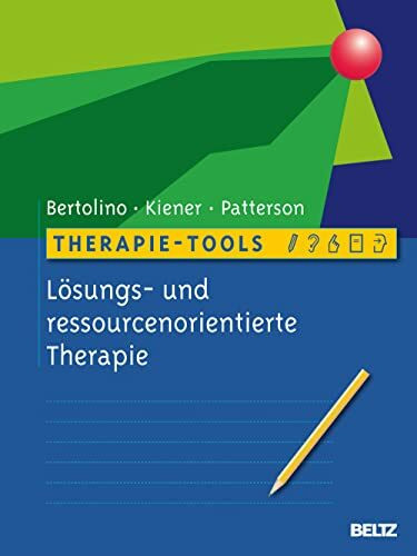 Therapie-Tools Lösungs- und ressourcenorientierte Therapie