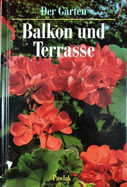 Der Garten. Balkon und Terrasse