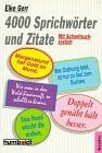 Viertausend Sprichwörter und Zitate. ( Moderne Information).