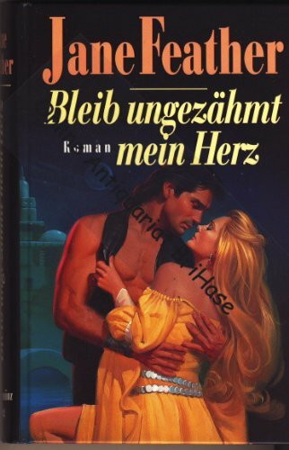 Bleib ungezähmt mein Herz