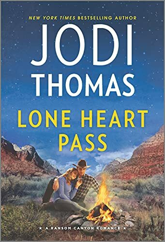 Lone Heart Pass: A Small Town Cowboy Romance (Ransom Canyon, 3)