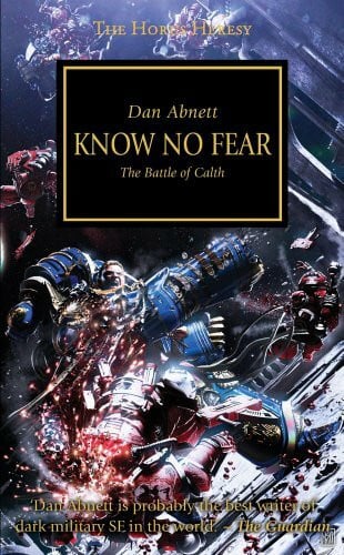 Know No Fear (Volume 19) (Horus Heresy, Band 19)