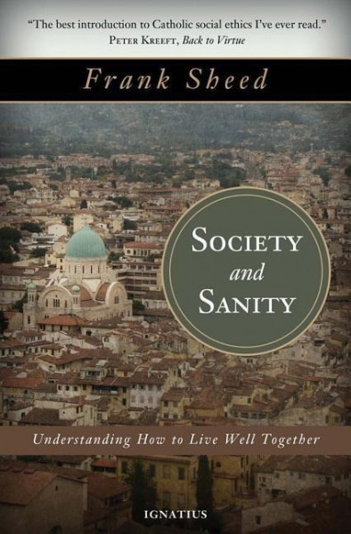 Society and Sanity: How to Live Well Together