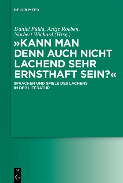 "Kann man denn auch nicht lachend sehr ernsthaft sein?"