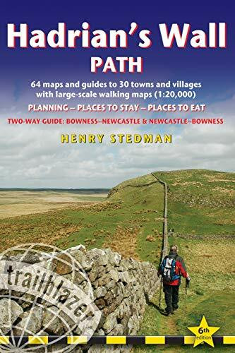 Hadrian's Wall Path (Wallsend to Bowness-on-Solway): 59large-scale maps & guides to 29 towns and villages (Trailblazer British Walking Guides)