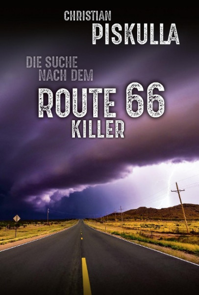 Die Suche nach dem Route 66 Killer