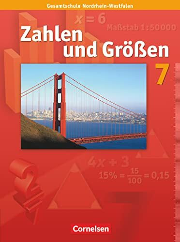 Zahlen und Größen - Kernlehrpläne Gesamtschule Nordrhein-Westfalen - 7. Schuljahr: Schulbuch