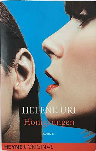 Honigzungen: Roman