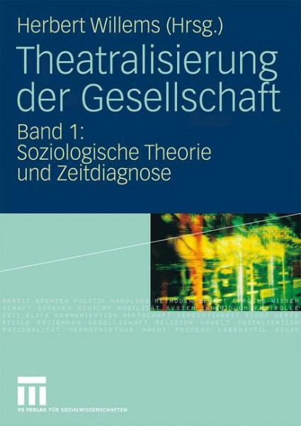 Theatralisierungen der Gesellschaft 1