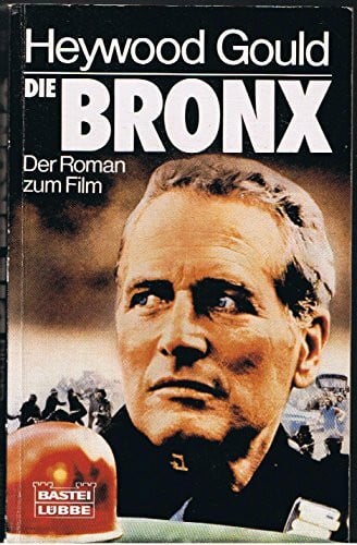 Die Bronx (Allgemeine Reihe. Bastei Lübbe Taschenbücher)