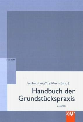 Handbuch der Grundstückspraxis