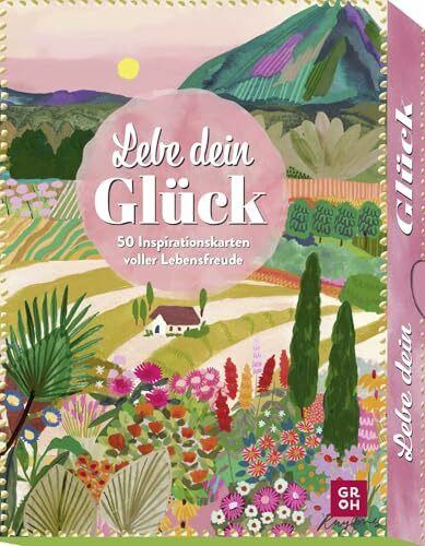 Kartenset: Lebe dein Glück: 50 Inspirationskarten voller Lebensfreude | Inspirierende Karten-Box mit zauberhaften Motiven und lebensfrohen Sprüchen für zwischendurch
