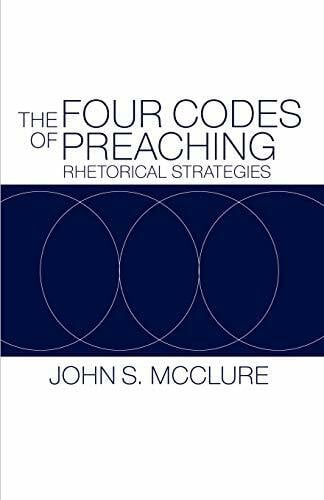 The Four Codes of Preaching: Rhetorical Strategies
